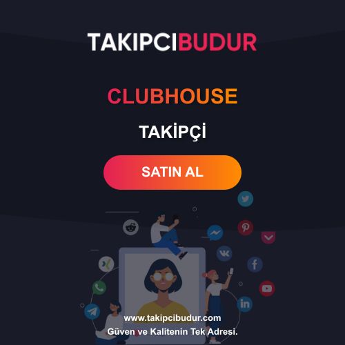 Clubhouse Takipçi Satın Al