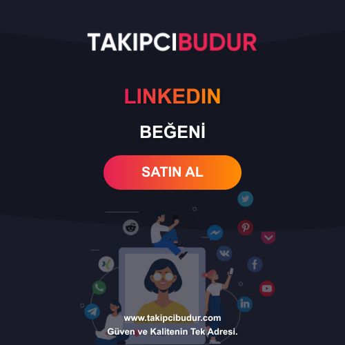 LinkedIn Beğeni Satın Al