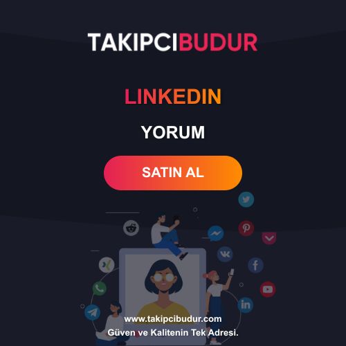 LinkedIn Yorum Satın Al