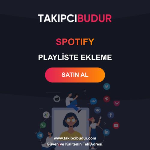 Spotify Playliste Ekleme Satın Al