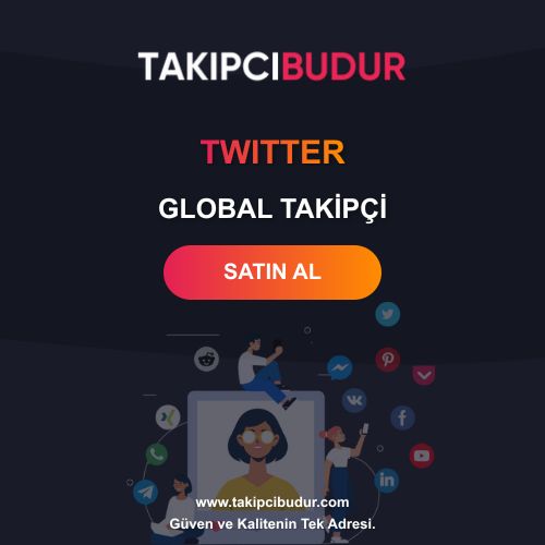 Twitter Global Takipçi Satın Al