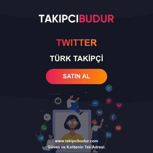 Twitter Türk Takipçi Satın Al