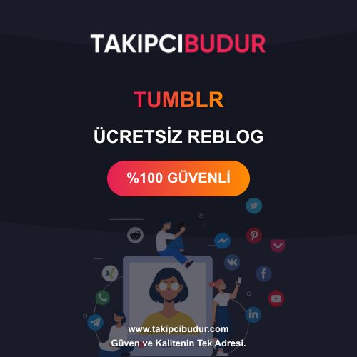 Tumblr Ücretsiz Reblog - %100 Şifresiz ve Hilesiz 2024